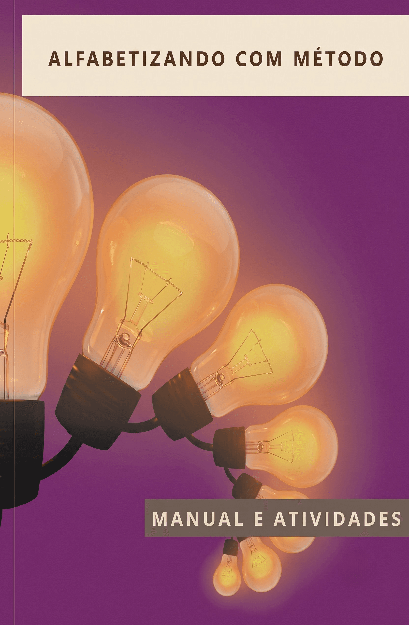 Capa do ebook Alfabetizando com Método